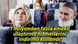 1 milyondan fazla emekli ulaştırma hizmetlerini indirimli kullandı!