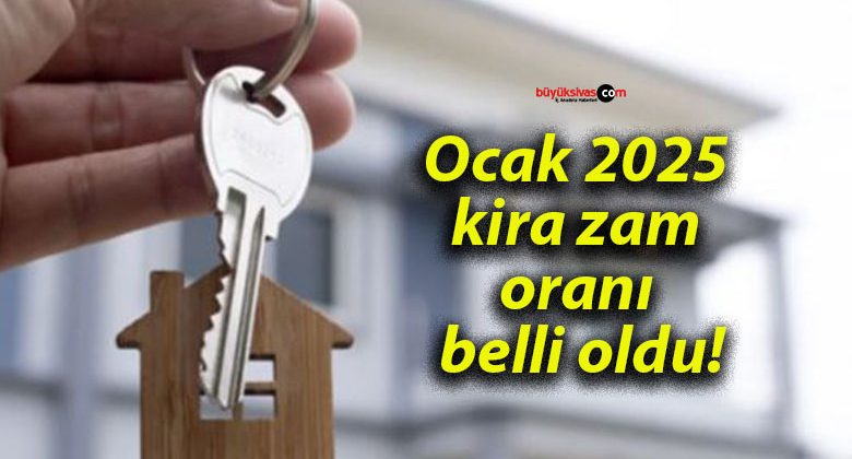 Ocak 2025 kira zam oranı belli oldu!