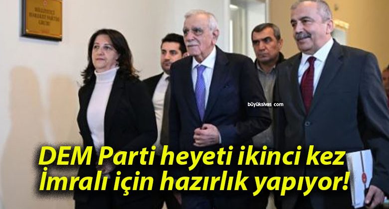 DEM Parti heyeti ikinci kez İmralı için hazırlık yapıyor!