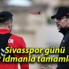 Sivasspor günü çift idmanla tamamladı!