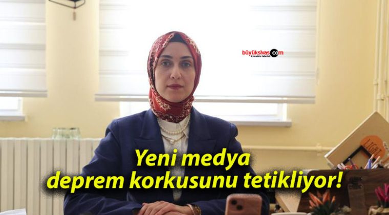 Yeni medya deprem korkusunu tetikliyor!